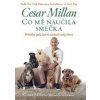 Co mě naučila smečka - Cesar Millan