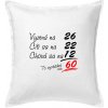 Vyzerá, cíti sa, chová sa - 60 rokov - Vankúš 50x50 - 50x50 - Vrátane výplne ( Biela )