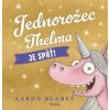 Jednorožec Thelma je späť! - Aaron Blabey