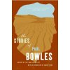 The Stories of Paul Bowles (Paul Bowles,Robert Stone)(Brožovaná)