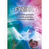 Fyzika pre 3. ročník gymnázia a 7. ročník gymnázia s osemročným štúdiom (M. Horváthová, Peter Demkanin)