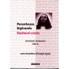 Jógánanda Paramhansa: Duchovní vztahy /Moudrost Jógánandy 3./ (Myslete na to, co vás činí opravdu krásnými. Krásné tělo s bezcennou duší není nic jiného než kostra ukrytá v nazdobené hrobce masa... (