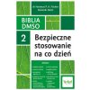 Biblia DMSO 2. Bezpieczne stosowanie na co dzień