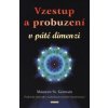 Vzestup a probuzení v páté dimenzii - Germain Maureen St