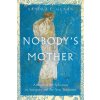 Nobody's Mother: Artemis of the Ephesians in Antiquity and the New Testament
