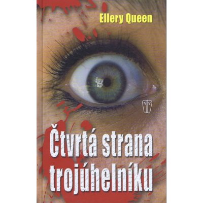 Čtvrtá strana trojúhelníku - Ellery Queen