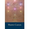 Tree of Life Coaching: Practical Secrets of the Kabbalah for Coaches and Hypnosis and NLP Practitioners (Shawn Carson)(Brožovaná)