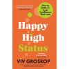 Happy High Status - Viv Groskop