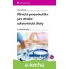 E-kniha Klinická propedeutika pro střední zdravotnické školy - Ilona Jelínková