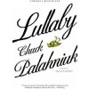 Lullaby (Chuck Palahniuk)(Brožovaná)