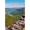 České Švýcarsko známé i neznámé - David Petr, Vladimír Soukup