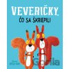 Veveričky, čo sa škriepili - Brightová Rachel