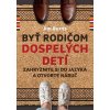 Byť rodičom dospelých detí