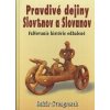Pôvod a dejiny Slovenov a Slovanov - Cvengrosch Oskár