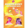 Rozprávky na dobrú noc 5 - My Little Pony
