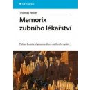 Memorix zubního lékařství - Thomas Weber