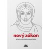 Nový zákon – Příběh a učení Ježíše Nazaretského
