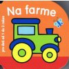 Na farme - pre deti od 1 do 3 rokov