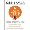 Klub ranostajov (Robin Sharma)