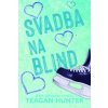 Svadba na blind - Carolina Comets 2 - Hunter Teagan