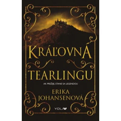 Kráľovná ríše Tearling - Erika Johansenová
