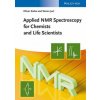 Applied NMR Spectroscopy for Chemists and Life Scientists (Oliver Zerbe,Simon Jurt)(Brožovaná)