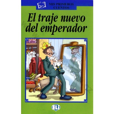 El traje nuevo del emperador zjednodušené čítanie v španielčine pre