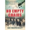 No Empty Chairs (Ian Mackersey)(Brožovaná)