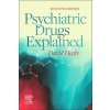 Psychiatric Drugs Explained (DAVID HEALY)(Brožovaná)