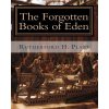 The Forgotten Books of Eden: Complete Edition (Rutherford H Platt)(Brožovaná)