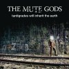 CD The Mute Gods - Tardigrades Will Inherit the Earth