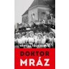 Doktor Mráz - Denisa Fulmeková
