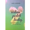 Sedem podôb lásky, ktoré od základu zmenia váš život