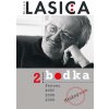 Bodka 2 - Fejtóny 2007, 2008, 2009 - Milan Lasica