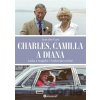 Charles, Camilla a Diana - Jean des Cars