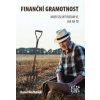 Finanční gramotnost aneb selský rozum ví jak na to - Karel Nedbálek
