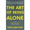 The Art of Being Alone (Dave Drayton)(Pevná)