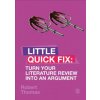 Turn Your Literature Review Into An Argument (Robert Thomas)(Brožovaná)