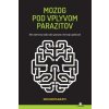 Mozog pod vplyvom parazitov Kathleen McAuliffe