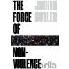The Force of Nonviolence - Judith Butler