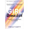 Girl Unmasked - Emily Katy, Octopus Publishing Group