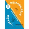 Remarkable Retail (Steve Dennis,Sucharita Kodali)(Pevná)