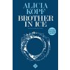 Brother in Ice (Kopf Alicia)