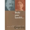 Drahý pane kancléři… I. - Daniela Brádlerová, Jan Hálek
