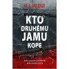 Kto druhému jamu kope - M.J. Arlidge