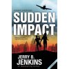 Sudden Impact (Jerry B. Jenkins)()