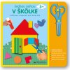 Jednou nohou v škôlke Strihanie a lepenie pre malé deti 3+