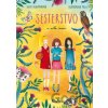 Sesterstvo a síla moci - Lucie Hlavinková, Bohumila Becerra-Gablasová (ilustrátor)