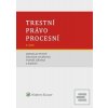 Trestní právo procesní (Jaroslav Fenyk; Dagmar Císařová; Tomáš Gřivna)