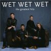 Wet Wet Wet - The Greatest Hits